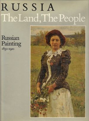 Cover Art for 9780295964386, Russia: The Land, the People : Russian Painting, 1850-1910 by Unnamed
