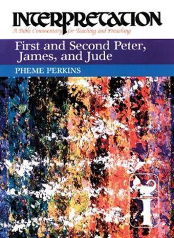 Cover Art for 9780664238674, First and Second Peter, James, and Jude by Pheme Perkins