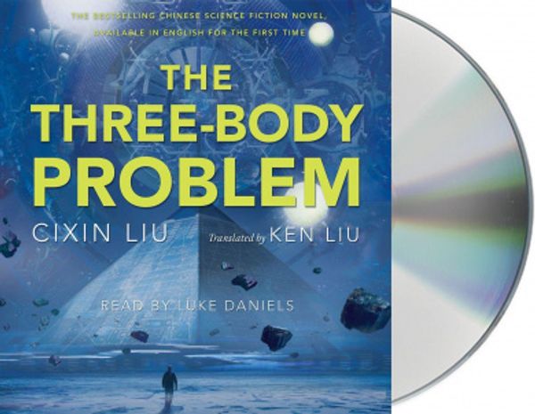 Cover Art for 9781427265838, The Three-Body Problem by Cixin Liu