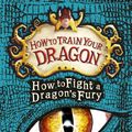 Cover Art for 9781444927535, How to Train Your Dragon: How to Fight a Dragon's Fury: Book 12 by Cressida Cowell