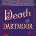 Cover Art for 9780857300287, Death at Dartmoor by Robin Paige