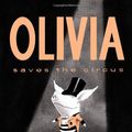 Cover Art for 9780439521529, Olivia Saves the Circus by Ian Falconer