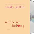 Cover Art for 9781427236425, Where We Belong by Emily Giffin