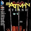 Cover Art for 9788416255931, Batman Eterno (O.C.): Batman Eterno núm. 04 by Tynion Iv, James, John Layman, Ray Fawkes, Scott Snyder, Tim Seeley