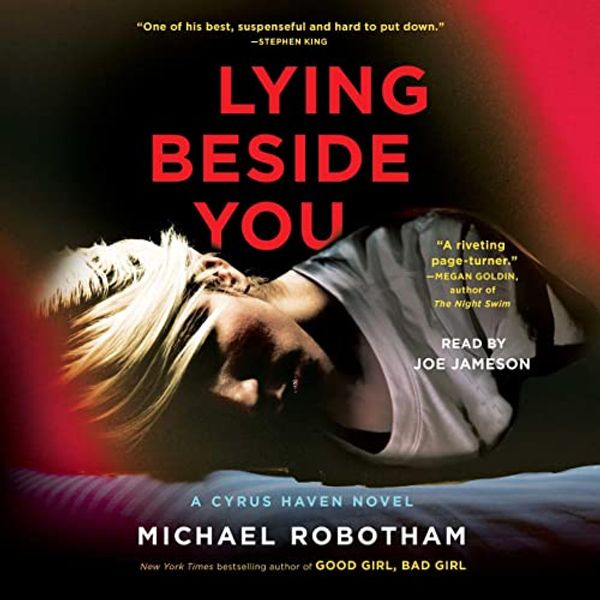 Cover Art for B0B4ZGRP9Q, Lying Beside You by Michael Robotham