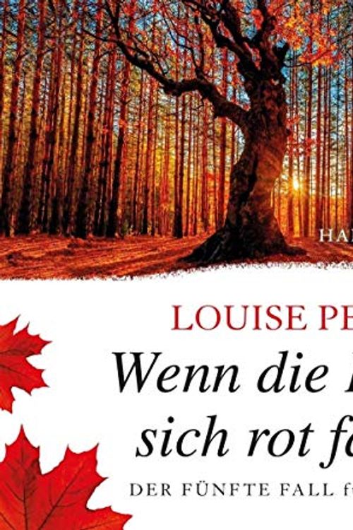 Cover Art for 9783742417633, Wenn die Blätter Sich Rot Färben by Penny, Louise, Meyer, Hans-Werner