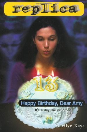 Cover Art for 9780553487442, Happy Birthday, Dear Amy (Replica 16) by Marilyn Kaye