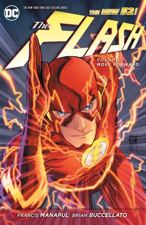 Cover Art for 9781401235543, The Flash Vol. 1 Move Forward (The New 52) by Francis Manapul, Brian Buccellato