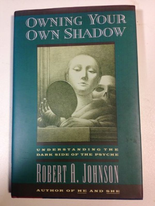 Cover Art for 9780062504227, Owning Your Own Shadow by Robert A. Johnson