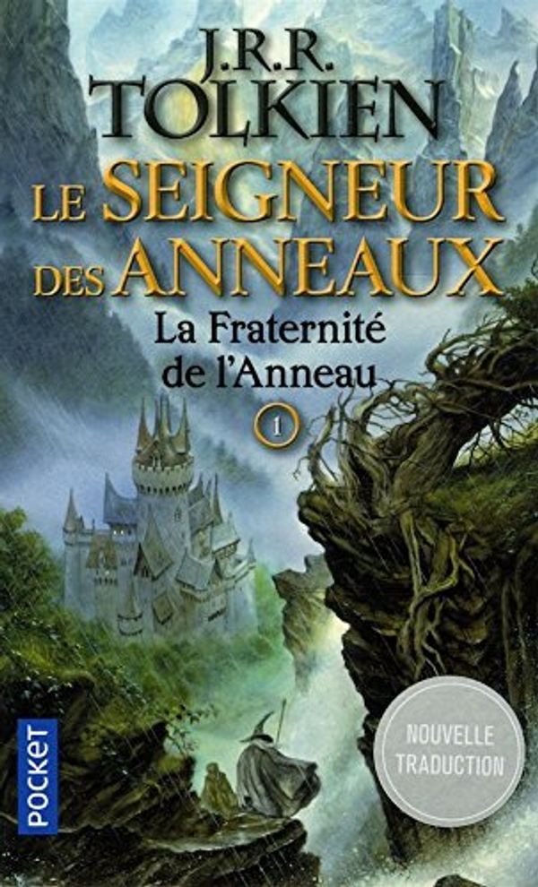 Cover Art for 9782266154116, Seigneur DES Anneaux, Le; 1. LA Communaute De L'Anneau by J.r.r. Tolkein
