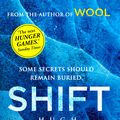 Cover Art for 9780099580478, Shift by Hugh Howey