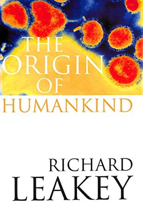 Cover Art for 9780297815037, Origin of Humankind Hb (Science Masters S) by Richard E. Leakey