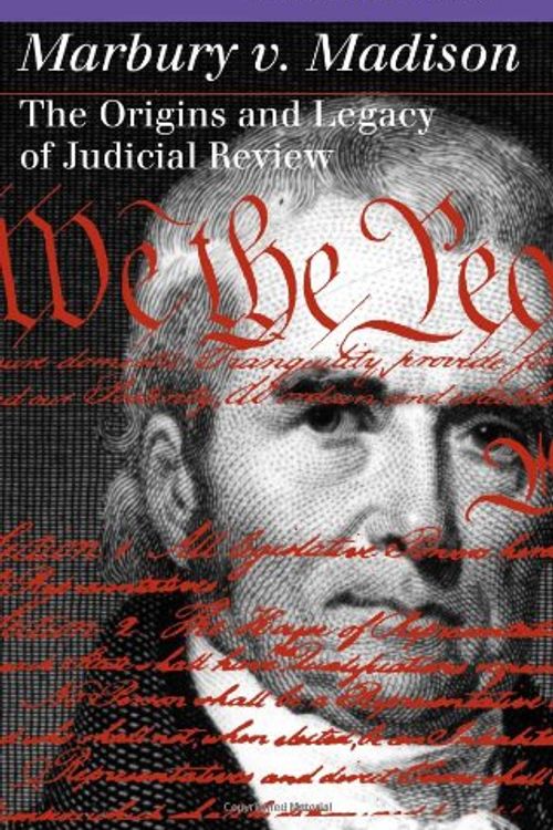 Cover Art for 9780700610624, Marbury V. Madison: The Origins and Legacy of Judicial Review by William E. Nelson
