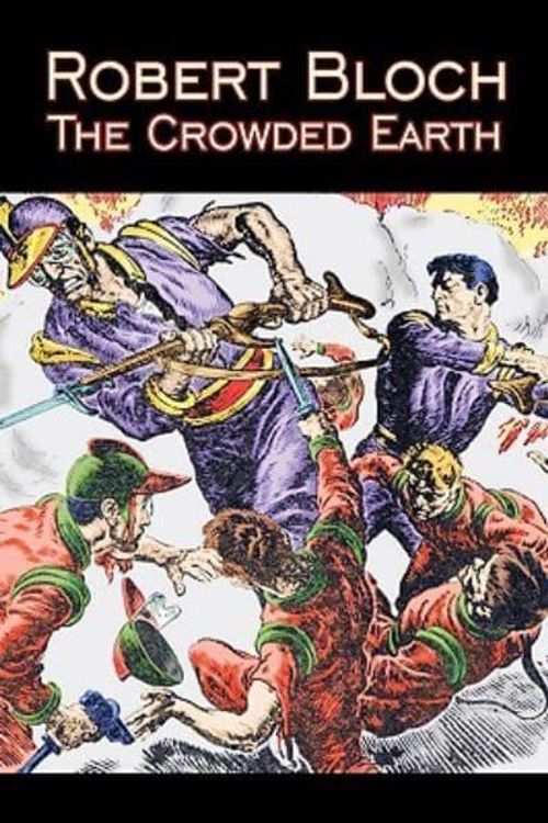 Cover Art for 9781606642733, The Crowded Earth by Robert Bloch
