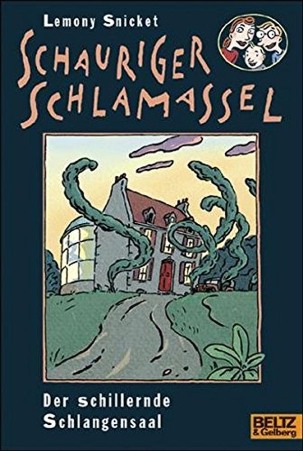 Cover Art for 9783407786050, Schauriger Schlamassel - Der schillernde Schlangensaal, by Lemony Snicket