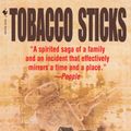Cover Art for 9780553762426, Tobacco Sticks by William Elliott Hazelgrove
