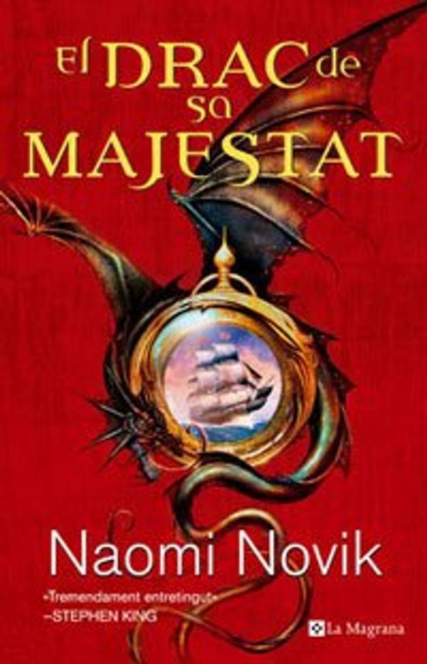 Cover Art for 9788479014865, El drac de sa majestat: 217 by Naomi Novik