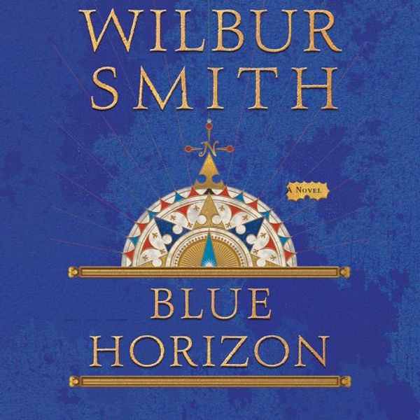 Cover Art for 9781559278713, Blue Horizon by Wilbur A. Smith