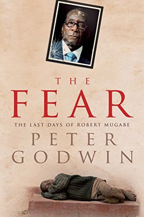 Cover Art for 9780330507769, The Fear by Peter Godwin