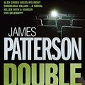 Cover Art for 9780755330331, Double Cross (Paperback) by James Patterson