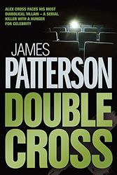 Cover Art for 9780755330331, Double Cross (Paperback) by James Patterson