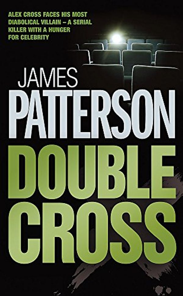 Cover Art for 9780755330331, Double Cross (Paperback) by James Patterson