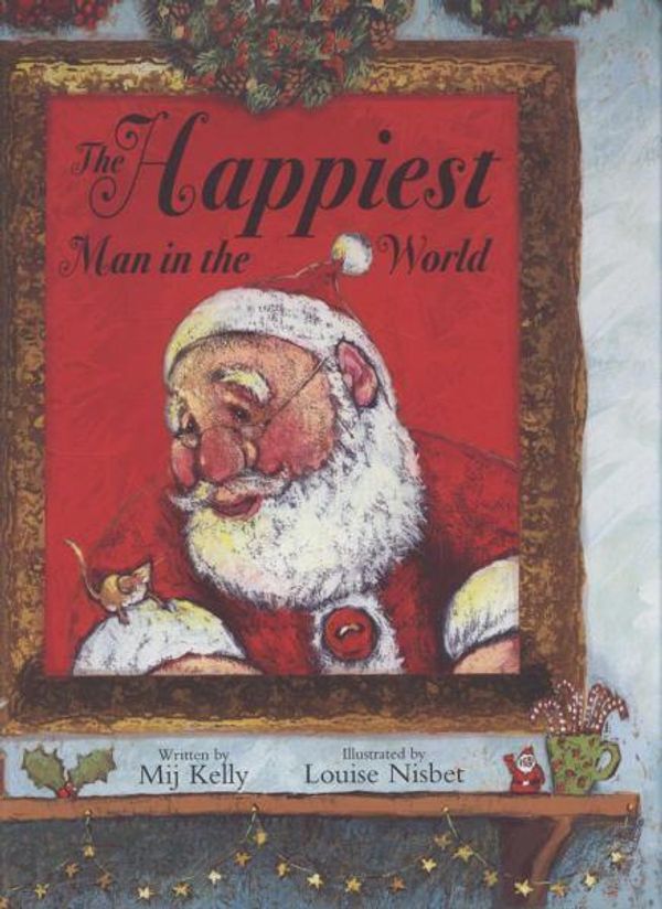 Cover Art for 9780340931547, The Happiest Man in the World by Mij Kelly