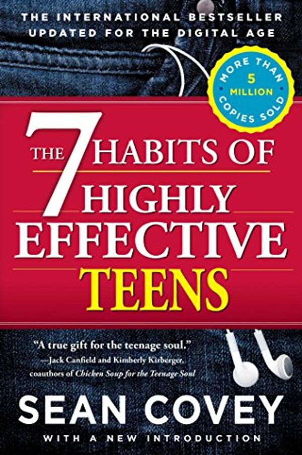 Cover Art for 0884623824973, The 7 Habits of Highly Effective Teens by Covey