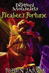 Cover Art for 9780340930809, Fleabee's Fortune by Robin Jarvis