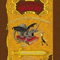 Cover Art for 9781478981046, A Hero's Guide to Deadly Dragons by Cressida Cowell