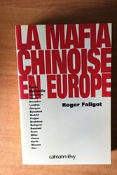 Cover Art for 9782702131428, L'Année du Dragon : les mafias chinoises en Europe by Roger Faligot