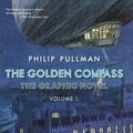 Cover Art for 9780606376587, The Golden Compass Graphic Novel, Volume 1 (His Dark Materials) by Philip Pullman