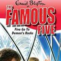 Cover Art for 9781844569779, Famous Five: Five Go To Demon's Rocks: Book 19 by Enid Blyton
