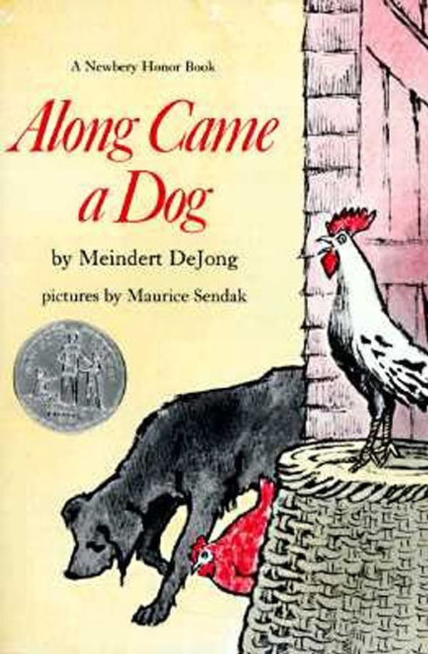 Cover Art for 9780064401142, Along Came a Dog by Meindert DeJong
