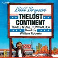 Cover Art for 9781445875675, The Lost Continent by Bill Bryson