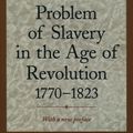 Cover Art for 9780195126716, The Problem of Slavery in the Age of Revolution, 1770-1823 by David Brion Davis