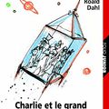 Cover Art for 9782070578221, Charlie et le grand ascenseur de verre by Roald Dahl