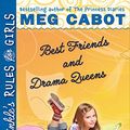 Cover Art for 9780545040440, Best Friends and Drama Queens by Meg Cabot