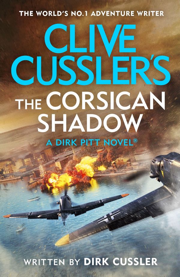 Cover Art for 9780241635438, Clive Cussler’s The Corsican Shadow by Dirk Cussler
