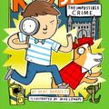 Cover Art for 9781338143683, The Impossible Crime (Mac B, Kid Spy #2) by Mac Barnett