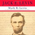 Cover Art for 9781439188965, Abraham Lincoln's Gettysburg Address Illustrated by Jack E. Levin, Mark R. Levin