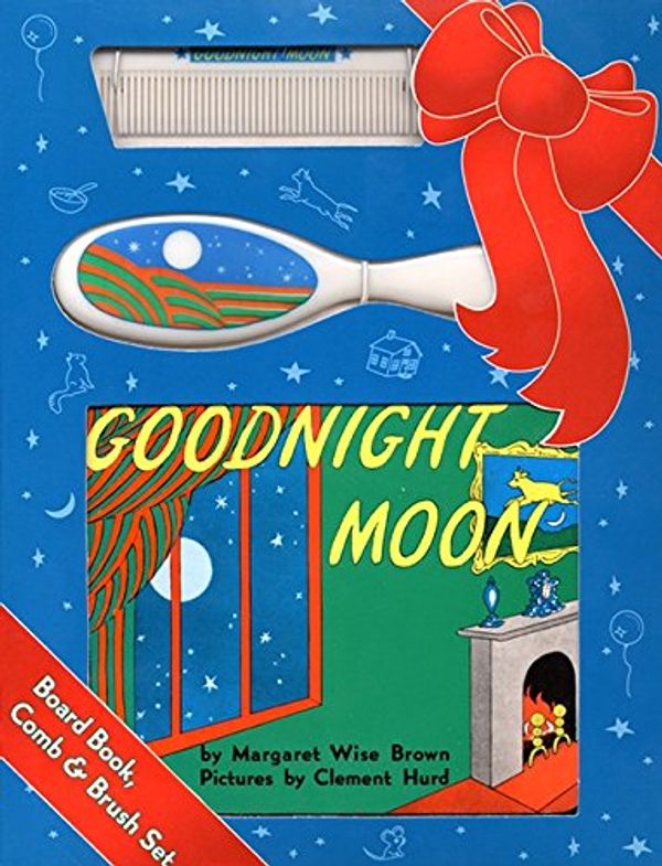 Cover Art for 9780694012749, Goodnight Moon Board Book, Comb, and Brush Set by Margaret Wise Brown