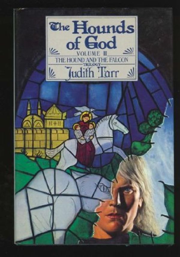 Cover Art for 9780312942182, Hounds of God by Judith Tarr