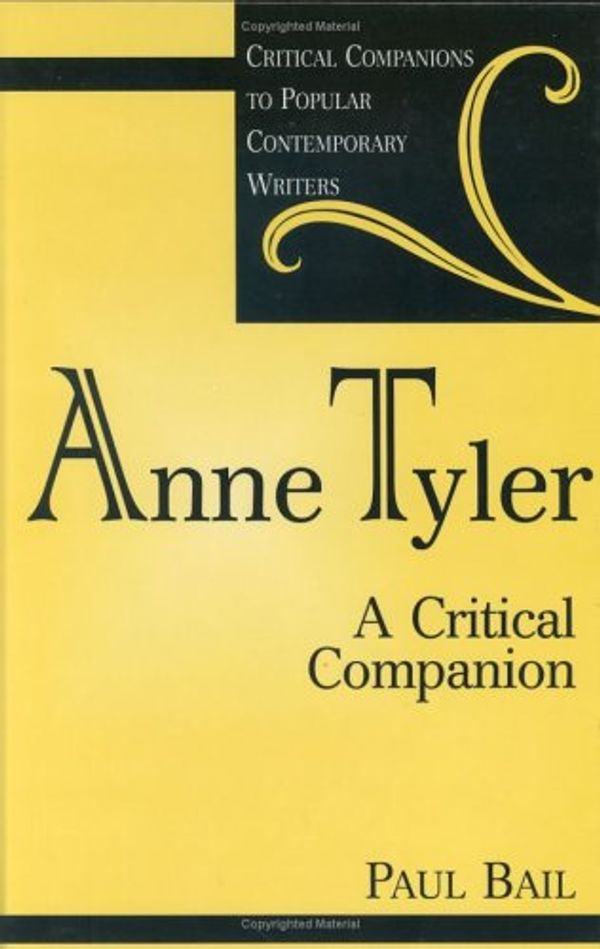 Cover Art for 9780313302497, Anne Tyler by Paul Bail