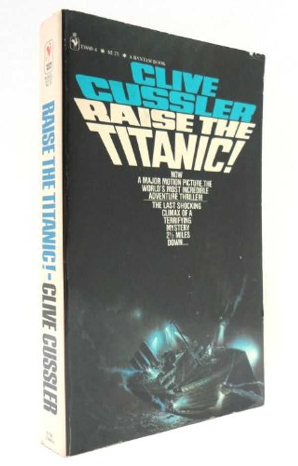 Cover Art for 9780553138801, Raise the Titanic! by Clive Cussler