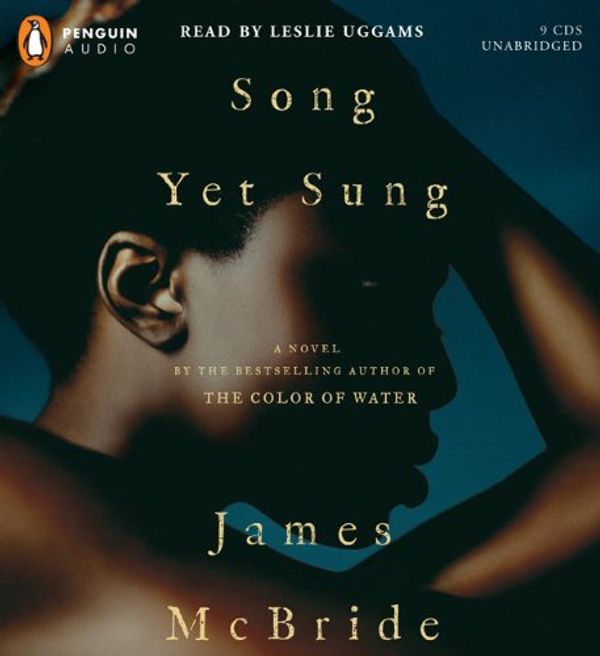 Cover Art for 9780143142911, Song Yet Sung by James McBride