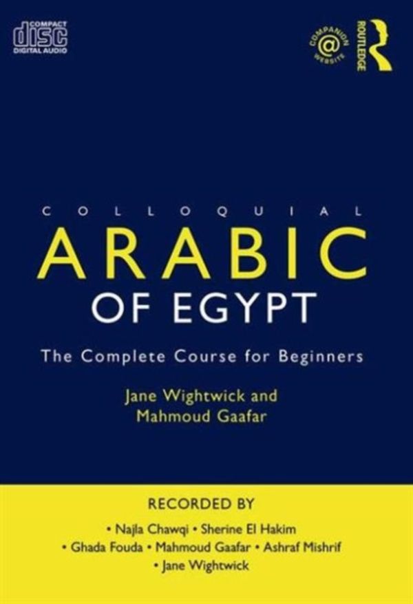 Cover Art for 9780415811330, Colloquial Arabic of Egypt by Jane Wightwick