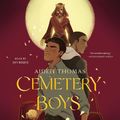 Cover Art for 9781250619129, Cemetery Boys by Aiden Thomas