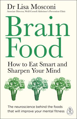 Cover Art for 9780241976326, Brain Food by Lisa Mosconi PhD
