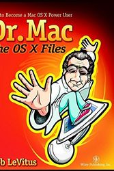Cover Art for 9780764516801, Dr. Mac: The OS X Files by Bob LeVitus